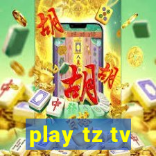 play tz tv